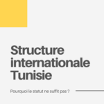 structure internationale Tunisie et analyse du projet offshore